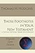 Those Footnotes in Your New Testament: A Textual Criticism Primer for Everyone (Topical Line Drives Book 23)