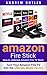 Amazon Fire Stick: How to Jailbreak Amazon Fire TV Stick: Turn Your Amazon Fire TV into the Ultimate Media Device (the 2017 updated user guide,home tv,tips ... tv,digital media,internet Book 1)