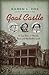 Goat Castle: A True Story o...