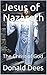 Jesus of Nazareth: The Chri...