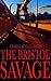 The Bristol Savage by Charlie Revelle-Smith