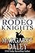 Deadly Fires (Rodeo Knights #9; Strong Women, Extraordinary Situations #9)