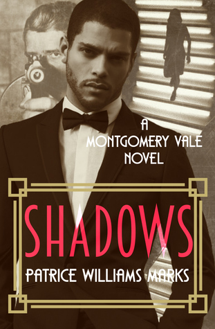 Montgomery Vale, Shadows