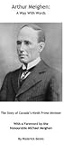 Arthur Meighen: A Way with Words