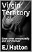Virgin Territory by E.J. Hatton