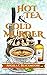 Hot Tea & Cold Murder (Red ...