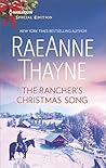 The Rancher's Christmas Song by RaeAnne Thayne The Rancher's Christmas Song by RaeAnne Thayne