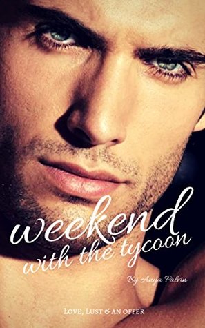 A Weekend With The Tycoon (Kindle Edition)
