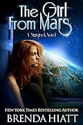 The Girl From Mars: A Starstruck Novel