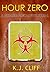 Hour Zero: Episode One (A YA Zombie-Apocalypse Serial)