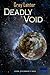 Deadly Void (Logan Ryvenbark's Saga Book 6)