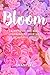 Bloom: A Gift For The Girl ...