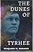 The Dunes of Tyrhee
