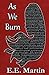 As We Burn