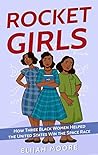 Rocket Girls: How...