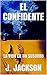 EL CONFIDENTE: LA VIDA EN UN SUSURRO (INSPECTOR nº 4) (Spanish Edition)