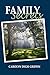 Family Secrets by Carolyn Digh Griffin