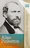 Allan Pinkerton: ...