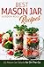 Best Mason Jar Salad Recipes: 25 Mason Jar Salads for On-The-Go