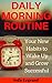 Daily Morning Routine: Your New Habits to Wake Up Early and Grow Successful