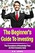 Investing- The Beginner's Guide to Investing by R.M. Lewis