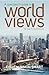 A Spectator's Guide to World Views: Ten Ways of Understanding Life