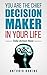 Motivational Books:You Are The Chief Executive Decision Maker In Your Life…Take Action Now (Motivational Books, Motivational Self Help Books, Motivational, Growth Mindset)
