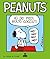 Peanuts Volume 4: Ho dei piedi molto cocciuti! (Italian Edition)