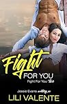 Fight For You (Fight For You #2)
