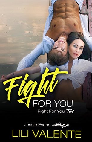 Fight For You (Fight For You #2)