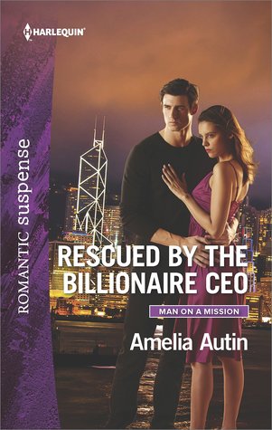 Rescued by the Billionaire CEO (Man on a Mission #8)