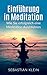 Meditation: Einführung in d...