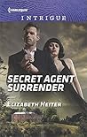 Secret Agent Surrender (The Lawmen: Bullets and Brawn #3)