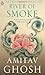 River of Smoke (Ibis Trilog...