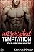 Unscripted Temptation: Can he control himself around her? (Hollywood Secrets Book 1)