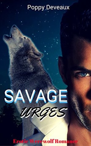 Savage Urges (Kindle Edition)