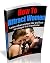 How To Attract Women: Learn...
