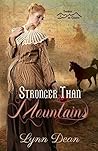 Stronger Than Mountains (Sangre de Cristo Book 2)
