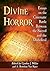 Divine Horror: Essays on th...