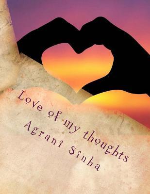 Love of my thoughts: The illusive thoughts