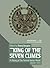 King of the Seven Climes A History of the Ancient Iranian Wor... by Touraj Daryaee