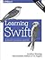 Learning Swift: Building Ap...
