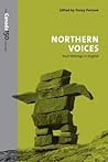 Northern Voices: Inuit Writings in English (The Canada 150 Collection)