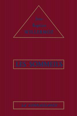 LES SOMMEILS (French Edition)