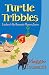Turtle Tribbles (Lindsey & ...