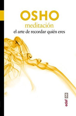Portada de Meditación. El arte de recordar quien eres, de Osho