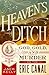 Heaven's Ditch: God, Gold, and Murder on the Erie Canal