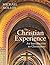 The Christian Experience: An Introduction to Christianity