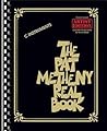 The Pat Metheny Real Book Jazz Fake Book for C Instruments | 147 Songs Including Last Train Home Better Days Ahead and Phase Dance | Hal Leonard Sheet Music for Jazz Musicians and Improvisers