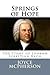 Springs of Hope: The Story of Johann Sebastian Bach (Joyce McPherson Biographies)